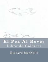 El Pez Al Reves 1546557768 Book Cover