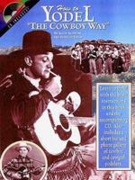 How to Yodel the Cowboy Way 1574240358 Book Cover