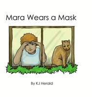 Mara Wears a Mask 1716629403 Book Cover