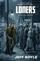 Loners 1966085443 Book Cover