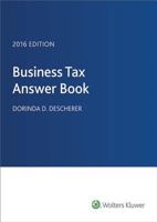 Business Tax Answer Book 2016 0808041134 Book Cover