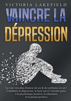 Vaincre La Dépression (French Edition) 3691042465 Book Cover