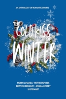 The Cold Kiss of Winter (Four Seasons Anthology) B0DR6Z9C3G Book Cover
