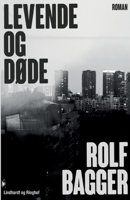 Levende og d?de 8711894849 Book Cover