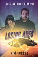 Losing Ares 1685132936 Book Cover