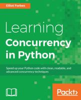 Learning Concurrency in Python 1787285375 Book Cover