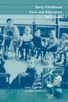 Early Childhood Care and Education in Canada: Past, Present, and Future 0774807725 Book Cover