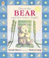 This Is the Bear and the Scary Night 0763606480 Book Cover