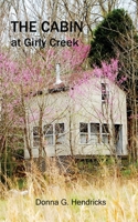 The Cabin at Girly Creek 1547216344 Book Cover