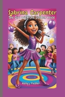 SABRINA CARPENTER: The Girl with the Golden Voice B0DJ5N5B1D Book Cover