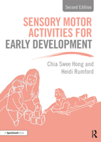 Sensory Motor Activities for Early Development: A Practical Resource 0367281201 Book Cover