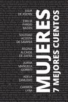 7 mejores cuentos - Mujeres 6589575304 Book Cover