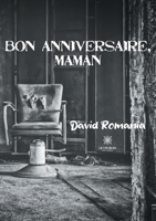 Bon anniversaire, maman B09JRXBZFM Book Cover