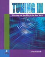 Tuning in: Listening and Speaking in the Real World 0131919326 Book Cover