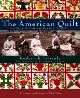 The American Quilt: A History of Cloth and Comfort 1750-1950 1400080967 Book Cover