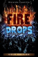 Fire Drops Gold Edtion 173543213X Book Cover