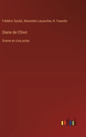 Diane de Chivri: Drame en cinq actes (French Edition) 3385091594 Book Cover