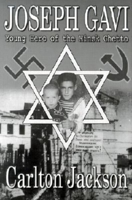 Joseph Gavi: Young Hero of the Minsk Ghetto 1935001388 Book Cover