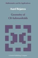 Geometry of Cr-Submanifolds 9027721947 Book Cover