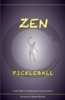 Zen Pitching: A Pathway to Personal Excellence 131280078X Book Cover