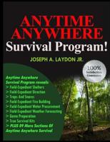 Anytime Anywhere Survival Program a - Z Index Guide! 1499236255 Book Cover