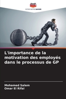 L'importance de la motivation des employés dans le processus de GP 6207427793 Book Cover