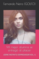 Mi mejor alumna se entreg� al placer: 1549646990 Book Cover