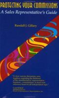 Protecting Your Commissions: A Sales Representative's Guide 0974184705 Book Cover