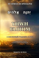 YHWH ELOHIM: A Auto-Revelação Progressiva de Deus (Portuguese Edition) B0HBQHX4KG Book Cover