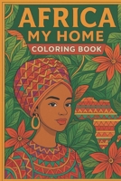 Africa My Home B0FFST5X8K Book Cover