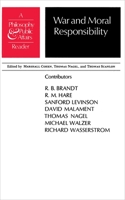 War and Moral Responsibility: A "Philosophy and Public Affairs" Reader (Philosophy and Public Affairs Readers) 0691019800 Book Cover