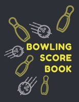 Bowling Score Book: Keep Track of Scores, Winner, Lane, Conditions, Ball, Shoes, Brace/Glove and Other Bowling Information - 240 Score Sheets (2 Sheets per Page and 6 Players per Sheet) 1698965958 Book Cover