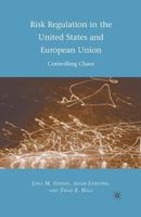 Risk Regulation in the United States and European Union: Controlling Chaos 0230620493 Book Cover