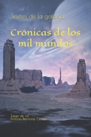 Crónicas de los mil mundos: Jinetes de la galasia B0C6C6R7QR Book Cover