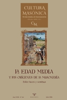 CULTURA MASÓNICA N.º 66: La Edad Media y los orígenes de la masonería (Spanish Edition) B0H5RTGFLR Book Cover