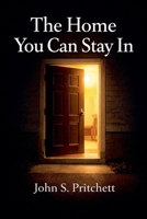 The Home You Can Stay In B0H1YM2WS5 Book Cover