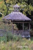 Poetic Scenes and Mystic Dreams 1300818832 Book Cover