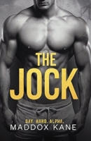 The Jock: Gay. Hard. Alpha. B0F1TTLPC1 Book Cover