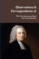 Observations & Correspondence of Rev.d James Bradley 0244474354 Book Cover