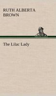 The Lilac Lady 101631843X Book Cover