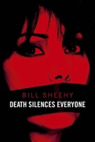 Death Silences Everyone 0719824397 Book Cover