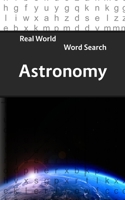 Real World Word Search: Astronomy 1722773421 Book Cover