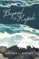 Beyond the Rapids 1973689472 Book Cover