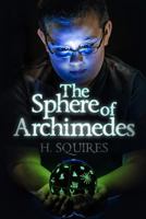 The Sphere of Archimedes 1939828813 Book Cover