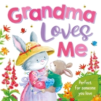 Grandma Loves Me 1838525882 Book Cover