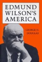 Edmund Wilson's America 0813114942 Book Cover