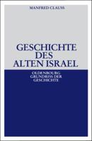 Geschichte Des Alten Israel 3486559265 Book Cover