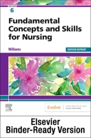 Fundamental Concepts and Skills for Nursing - Binder Ready - Revised Reprint 0323847676 Book Cover