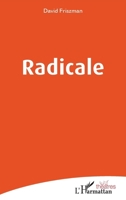 Radicale (Théâtres) (French Edition) 2343256942 Book Cover