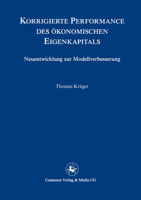 Korrigierte Performance Des Ökonomischen Eigenkapitals: Neuentwicklungen Zur Modellverbesserung 3862260658 Book Cover